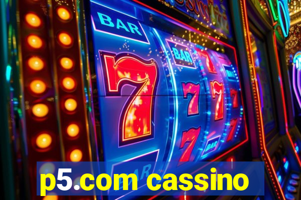 p5.com cassino